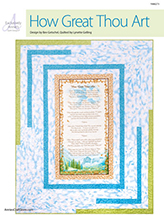 EXCLUSIVELY ANNIE'S: How Great Thou Art Quilt Pattern