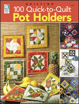 100 Quick-to-Quilt Pot Holders