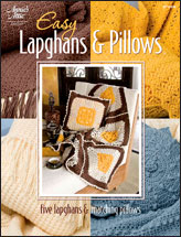 Easy Lapghans & Pillows