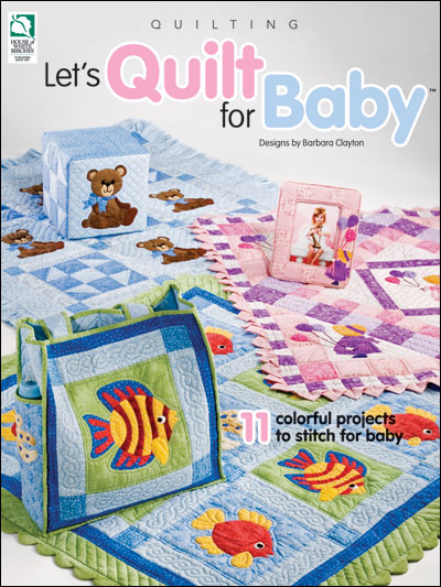 Applique Baby Quilt Patterns on Let S Quilt For Baby