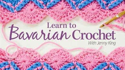 Learn to Bavarian Crochet