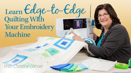 Learn Edge-to-Edge Quilting With Your Embroidery Machine