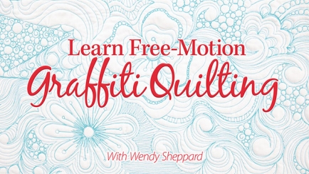 Learn Free-Motion Graffiti Quilting