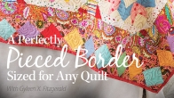 A Perfectly Pieced Border Sized for Any Quilt