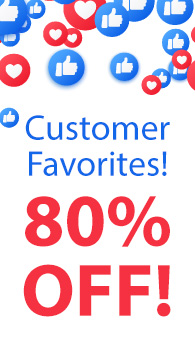 Customer Favorites -- 80% Off!