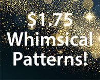 $1.75 Whimsical Patterns