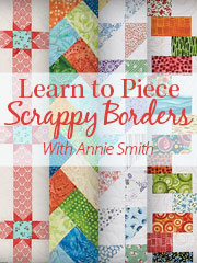 Learn to Piece Scrappy Borders