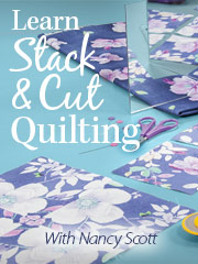 Learn Stack & Cut Quilting