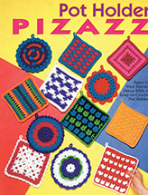 Pot Holder Pizazz Crochet Pattern