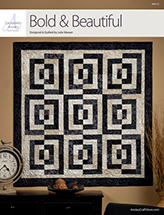 EXCLUSIVELY ANNIE'S: Bold & Beautiful Quilt Pattern