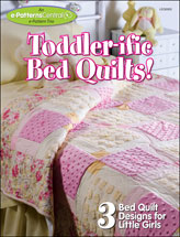 Toddler-ific Bed Quilts!