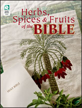 Herbs, Spices & Fruits of the Bible