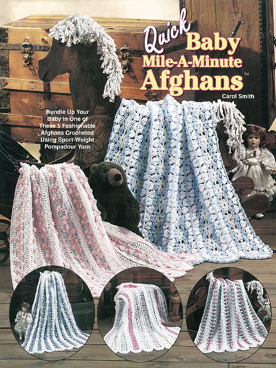 Quick Baby Mile-A-Minute Afghans Crochet Pattern