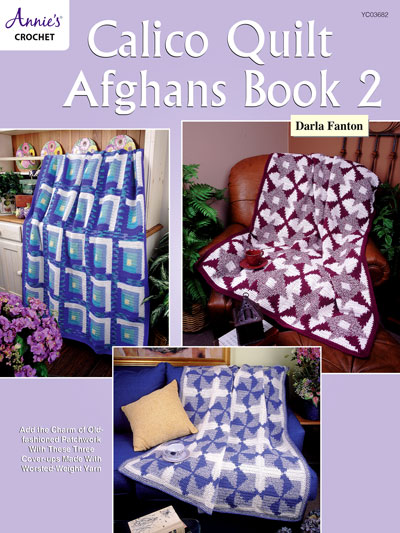 Calico Quilt Afghans Book 2 Crochet Pattern