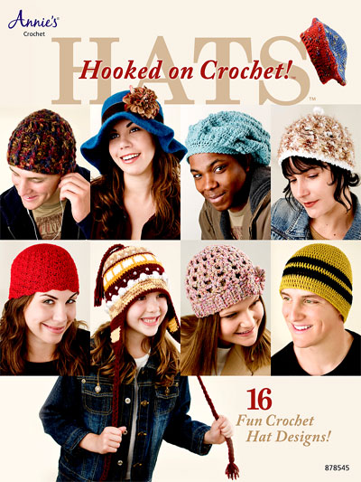 Hooked on Crochet! Hats