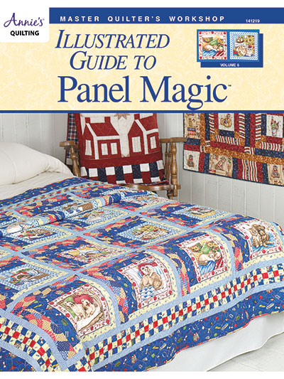 Master Quilter's Workshop Illustrated Guide to Panel Magic Pattern