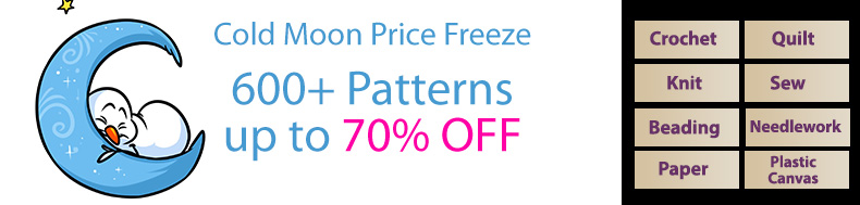 *Offer valid on select e-patterns through December 19, 2021, at 6:00 a.m. ET, only at e-PatternsCentral.com.
